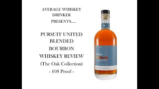 SHORT amp SWEET  PURSUIT UNITED BLENDED WHISKEY OAK COLLECTION  BATCH 11CC REVIEW  108 Proof [upl. by Earlene]