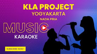 KLA Project  Yogyakarta Karaoke Version  Nada Pria [upl. by Sallyanne595]