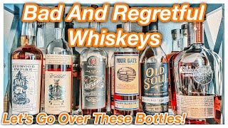 Worst Bourbon Bottles I Regret or Bourbon I Just Dont Get  Lets Talk About These Whiskeys [upl. by Nwahsit]