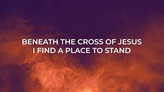 Beneath the cross of Jesus [upl. by Abrahamsen627]