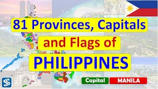 Philippines 81 Provinces Capital and Flags  Provinces of Philippines [upl. by Peony]