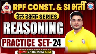 RPF Reasoning Practice Set 24  RPF SI amp Constable 2024  RPF Reasoning Class 2024 by Shobhit Sir [upl. by Anital]