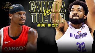 Canada vs Dominican Republic Full Game Highlights  FIBA WC WarmUp  August 18 2023  FreeDawkins [upl. by Synned]