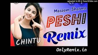 Peshi Song Remix  Masoom Sharma Ft Haryanvi Song 2021  Lage Peshi Court Me  128kbps [upl. by Yetti]