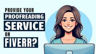 How to Become a Proofreader on Fiverr Roadmap Guide 2024 📝 [upl. by Ainet399]