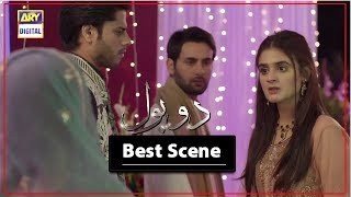 Best Scene  Do Bol Episode 16  Affan Waheed amp Hira Mani [upl. by Ethelind697]