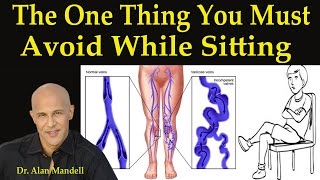 The One Thing You Must Avoid When Sitting  Dr Mandell [upl. by Etnad]