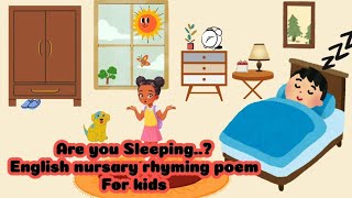 Are you sleeping English nursary rhyming poem for kindergartenersKindergartenreadingcorner [upl. by Eleonore]