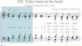 Hymnal 154 Take time to be holy [upl. by Naira]