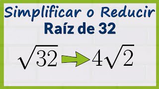 Simplificar raíz cuadrada de 32 [upl. by Saitam102]