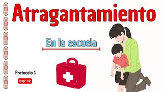 ATRAGANTAMIENTO🥵 en la escuela PROTOCOLO 1 de atención de emergencia escolar [upl. by Mohkos527]