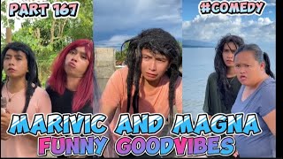 PART 167  MARIVIC AND MAGNA TIKTOK COMPILATION FUNNY GOODVIBES 😂🤣🤣 [upl. by Farny125]