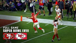 One of the most INTENSE Super Bowls ever 49ers vs Chiefs Full Game  Super Bowl 58 [upl. by Ninaj904]