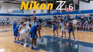 Nikon Z6  High School Sports  Basketball in a Poorly Lit Gymnasium [upl. by Vona]