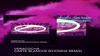 Veracocha  Carte Blanche KhoMha Extended Remix [upl. by Raff]