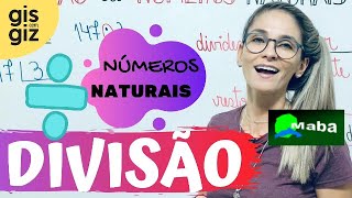 DIVISÃO DE NÚMEROS NATURAIS  ENSINO FUNDAMENTAL  6° ANO  Professora GIS [upl. by Carmina]