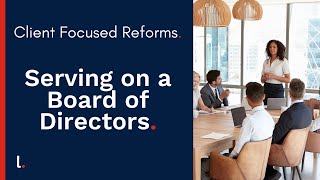 Client Focused Reforms Training Serving on a Board of Directors [upl. by Ennairrac]