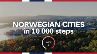 Largest Norwegian cities in 10000 steps 👣 🇳🇴  Visit Norway [upl. by Amaj]