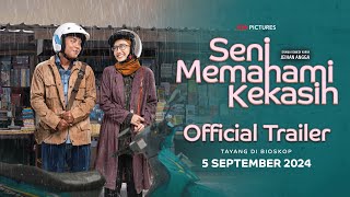 Seni Memahami Kekasih  Official Trailer [upl. by Dannye]