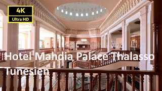 Hotel Mahdia Palace Thalasso Tunisia in 4K Ultra HD and 60fps on 13112023 Vlog Travel [upl. by Salbu]