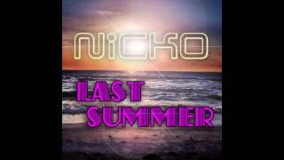 LAST SUMMER  NICKO NIKOS GANOS [upl. by Lennox]