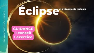 Eclipse solaire 8 avril  1 conseil  1 exercice puissant [upl. by Blayze160]