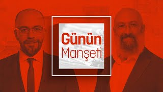 Günün Manşeti  22 02 2024 [upl. by Mccahill]