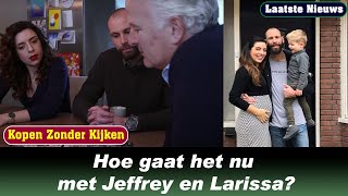 Kopen Zonder Kijken Hoe gaat het nu met Jeffrey en Larissa [upl. by Kele]