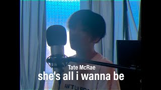 Tate McRae ｰ shes all i wanna be male cover KaiRO [upl. by Buckie]