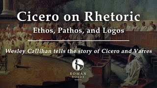 Cicero on Rhetoric Ethos Pathos Logos Old Western Culture [upl. by Yesac]