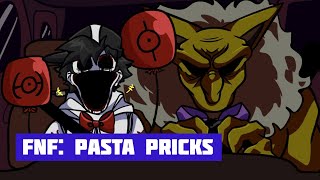 FNF Pasta Pricks [upl. by Oecam]