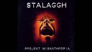 Stalaggh  Projekt Misanthropia [upl. by Nanine853]