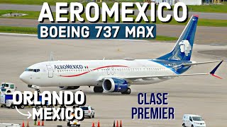 The Surprising Truth About Aeromexico  Clase premier 737 Max9  OrlandoMexico [upl. by Packston]