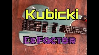 KUBICKI EX FACTOR BASS 90´S [upl. by Nosloc]