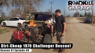 DirtCheap 1970 Challenger Rescue  Roadkill Garage S01E04  Reality Car TV Show [upl. by Conrad]