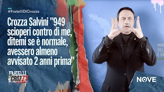 CrozzaSalvini quot949 scioperi contro di me ditemi se è normale avessero almeno avvisato 2 anni primaquot [upl. by Beauvais952]