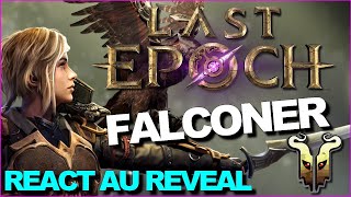 Last Epoch Le Falconer  la nouvelle classe pour la 10 de Last Epoch [upl. by Womack]