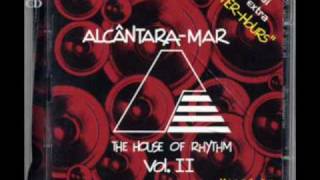 Alcantara Mar  The House of Rhythm II cd1  07  Touch Me [upl. by Casimir]