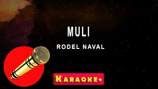 Muli  Rodel Naval karaoke version [upl. by Sims]