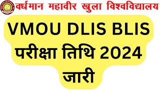 VMOU DLIS Exam Date 2024  VMOU BLIS Exam Date 2024  VMOU DLIS BLIS Practical Exam Date 2024 [upl. by Hallagan]