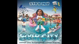 310babii  Soak City Feat Mustard Tyga OhGeesy amp BlueBucksClan Clean [upl. by Gleich]