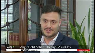 AngloGold Ashanti is set to pay SA government an exit tax [upl. by Ivett]