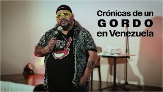 Crónicas de un Gordo en Venezuela [upl. by Aicert834]