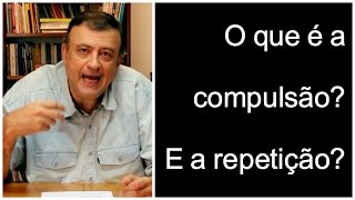 O que é a compulsão E a repetição  Christian Dunker  Falando nIsso 46 [upl. by Argella]