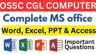 Complete MS Office  Word Excel Power point amp Access MCQ Practice for OSSC CGL [upl. by Iorio887]