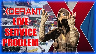 XDefiant And The Live Service Problem [upl. by Duff685]