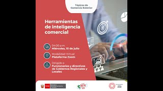 Herramientas de inteligencia comercial  MINCETUR 10072024 [upl. by Bonney]