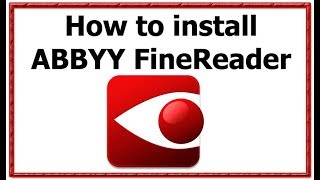 How to install ABBYY FineReader [upl. by Aidroc]