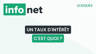 Un taux dintérêt cest quoi  définition aide lexique tuto explication [upl. by Lail]