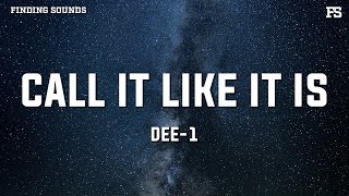 Dee1  Call It Like It Is Lyrics  Kendrick Lamar Response [upl. by Nador]